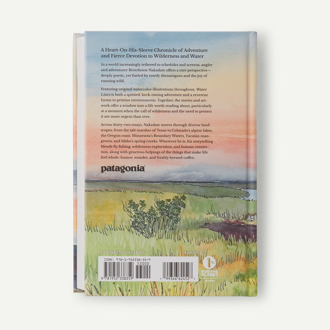 Water Lines: A Life on Marshes, Rivers, Seas and in the Rain (hardcover, published by Patagonia)